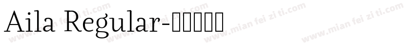 Aila Regular字体转换